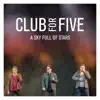 Club for Five - Sky Full of Stars - Single